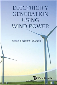 Electricity Generation Using Wind Power ()