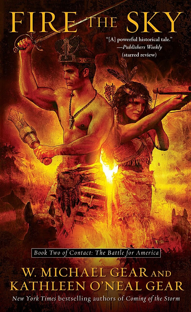 Fire The Sky: Book Two of Contact: Battle for America
