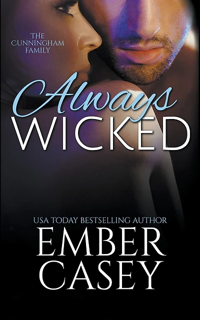 Always Wicked: A Cunningham Family Novel