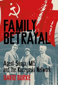 Agent Sonya, MI5 and the Kuczynski Network