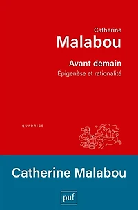 Avant demain: épigenèse et rationalité