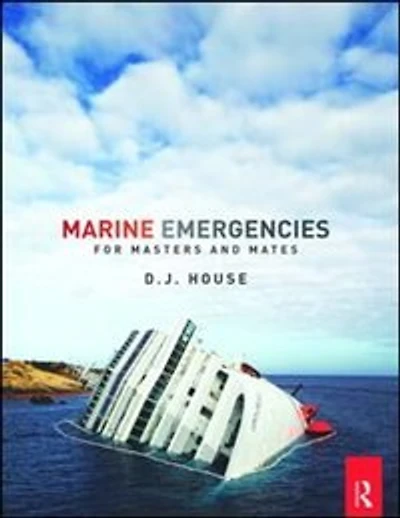 Marine Emergencies: For Masters And Mates