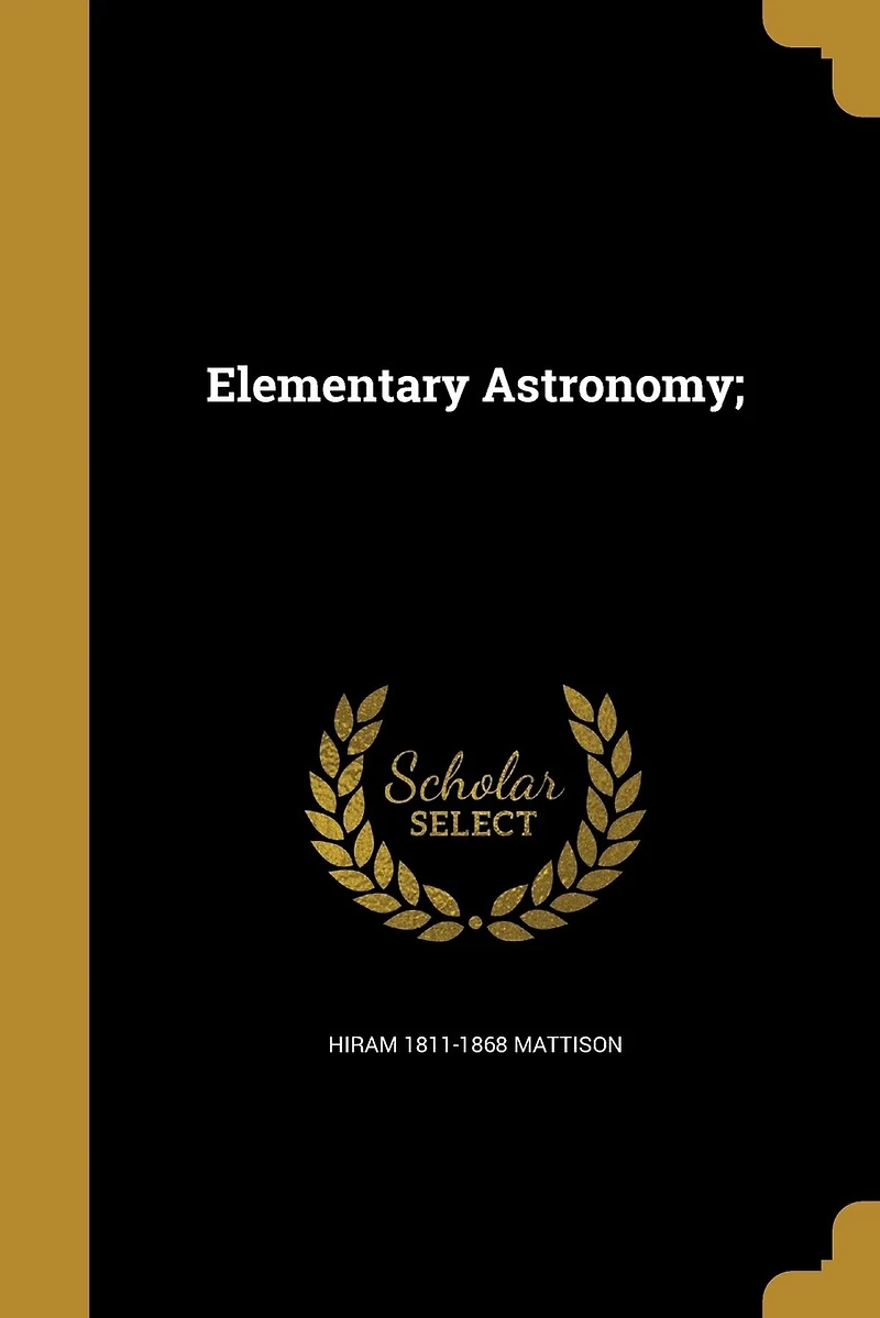Elementary Astronomy;