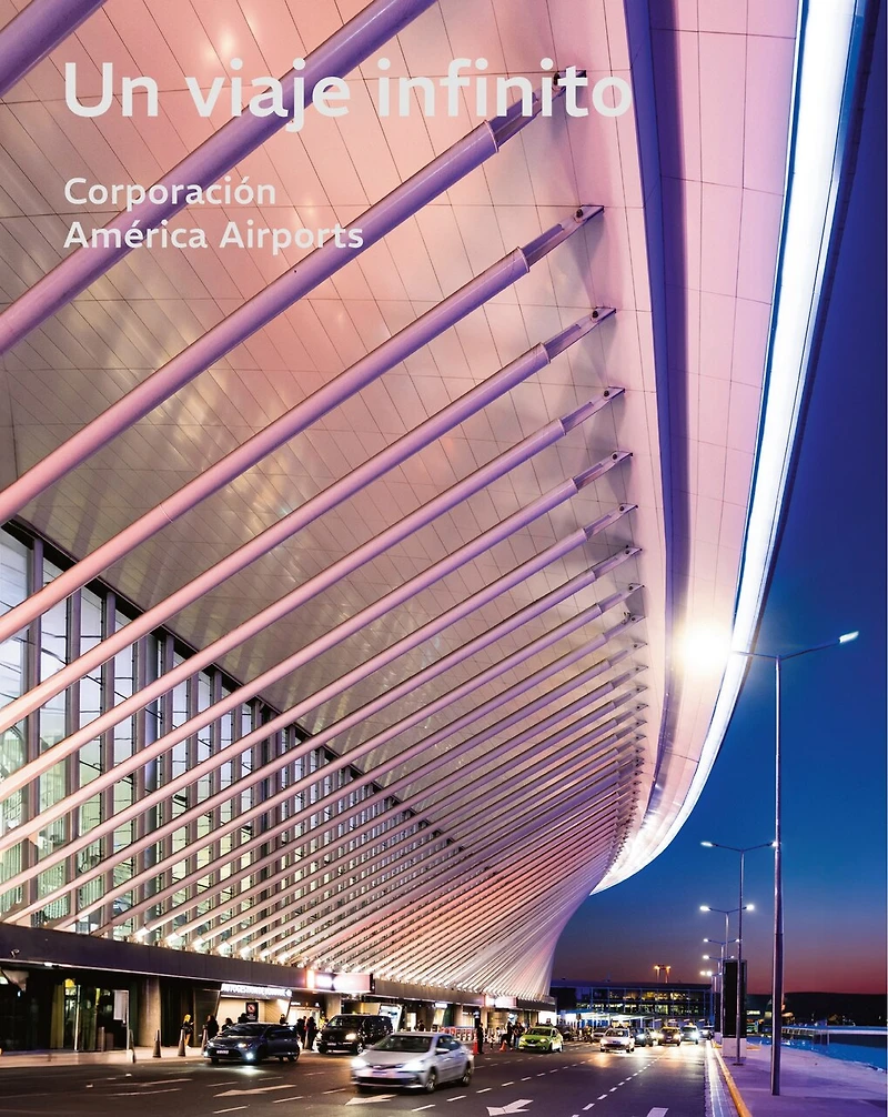Un viaje infinito: Corporación América Airports