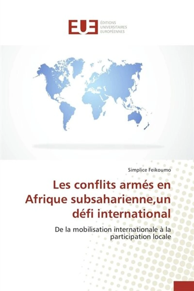 Les conflits armés en afrique subsaharienne,un défi international