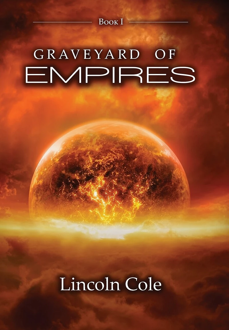 Graveyard of Empires: (Graveyard Empires Book 1)