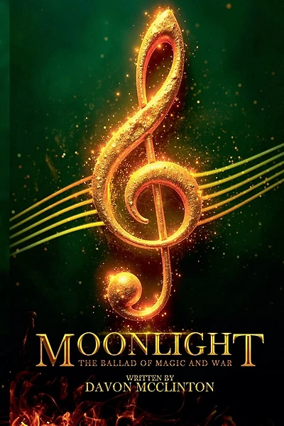 Moonlight: The Ballad of Magic & War