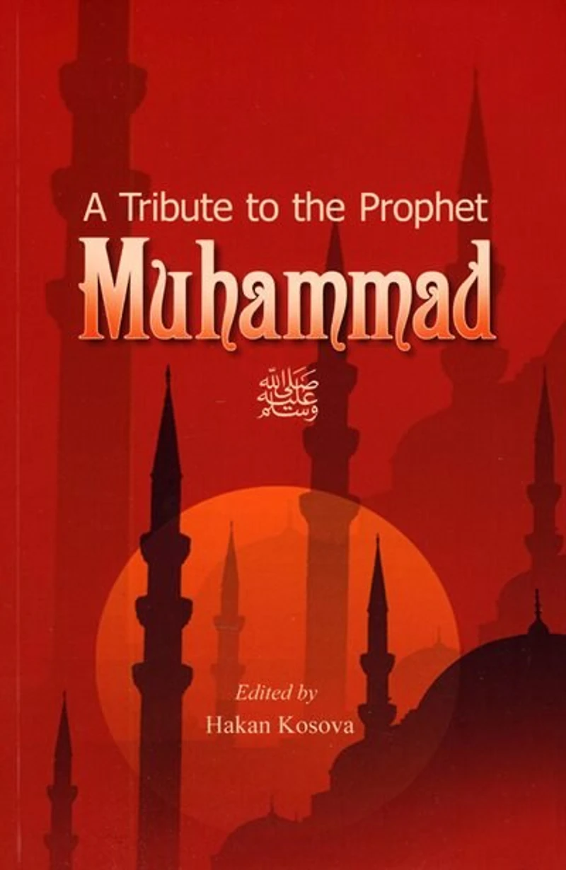A Tribute to the Prophet Muhammad