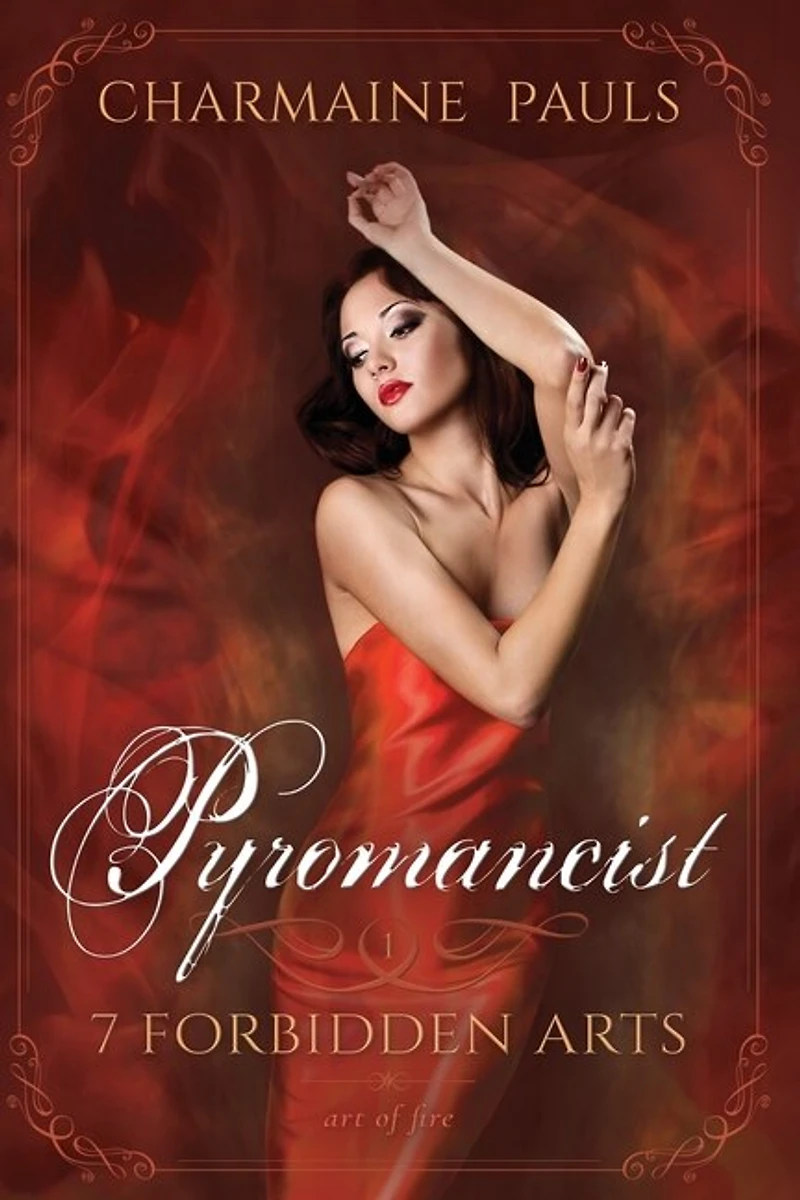 Pyromancist SECOND EDITION: Art of Fire