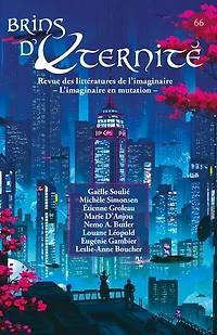 Brins d'éternité, no. 66, L'imaginaire en mutation
