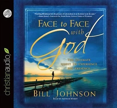 Face To Face With God: The Ultimate Quest To Experience His Presence