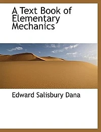 A Text Book of Elementary Mechanics