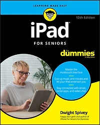 iPad For Seniors Dummies, 2025 - 2026 Edition