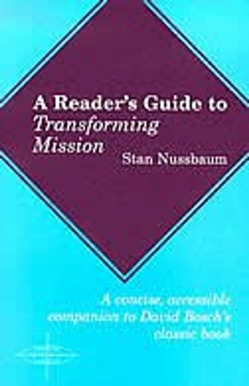 A Reader's Guide to Transforming Mission