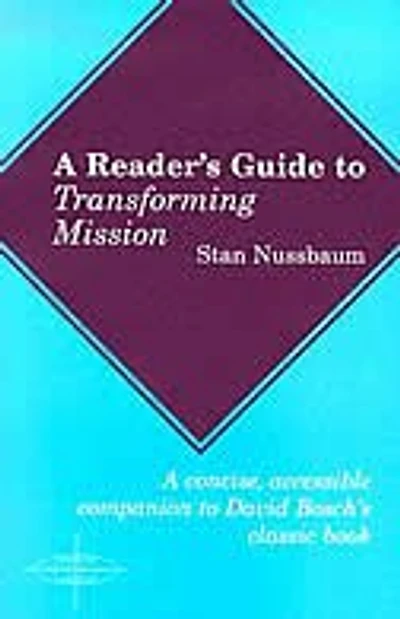 A Reader's Guide to Transforming Mission