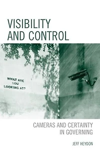 Visibility and Control: Cameras Certainty Governing