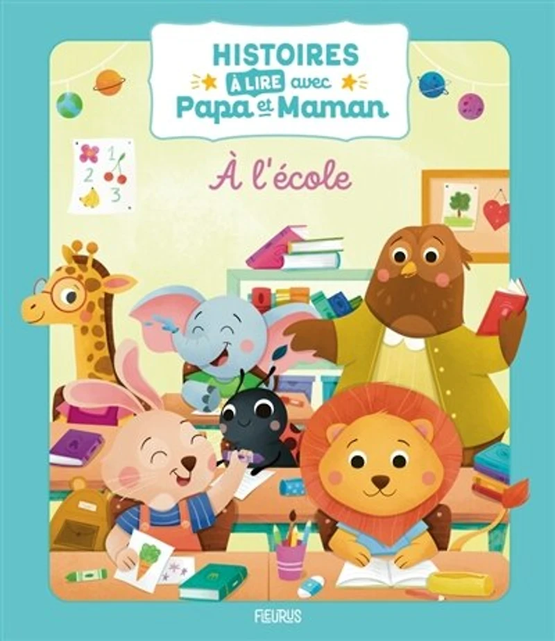 à l'école: histoires lire avec papa et maman
