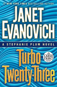 Turbo Twenty-Three: A Stephanie Plum Novel