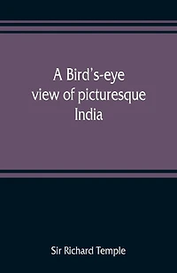 A Bird's-eye View Of Picturesque India