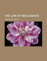 The Law of Negligence