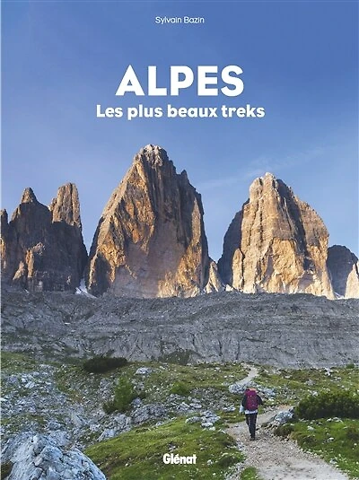 Alpes: les plus beaux treks
