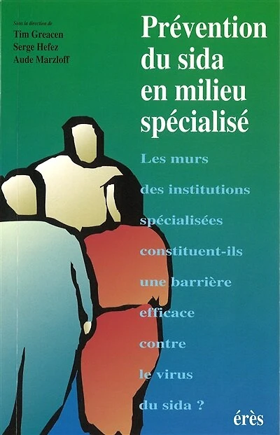 Prévention du sida en milieu spécialisé
