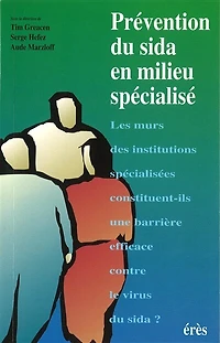 Prévention du sida en milieu spécialisé