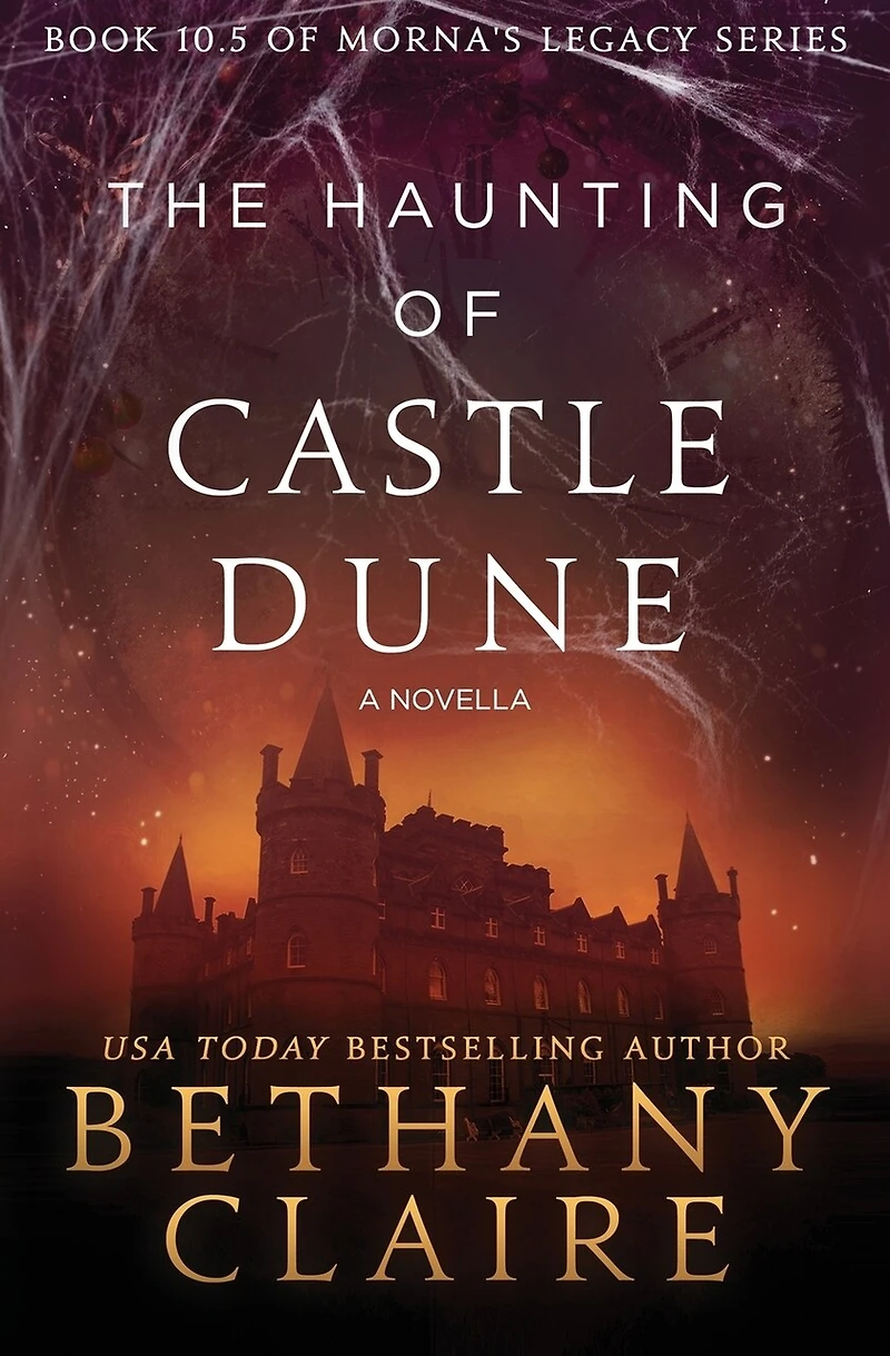 The Haunting of Castle Dune - A Novella: Scottish, Time Travel Romance