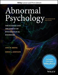 Abnormal Psychology: The Science and Treatment of Psychological Disorders, 14e WileyPLUS Card with Loose-Leaf Set