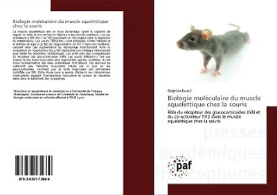 Biologie moléculaire du muscle squelettique chez la souris: Rôle du récepteur des glucocorticoïdes (GR) et du co-activateur TIF2 dans le muscle squelettique
