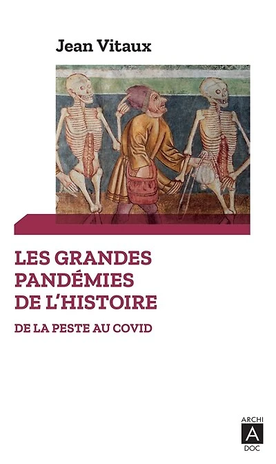 Les grandes pandémies de l'histoire: la peste au Covid