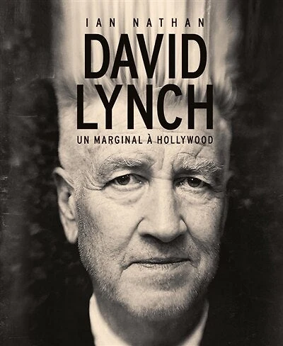 David Lynch: un marginal à Hollywood