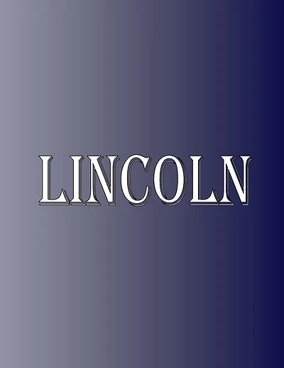 Lincoln: 100 Pages 8.5" X 11" Personalized Name on Notebook College Ruled Line Paper
