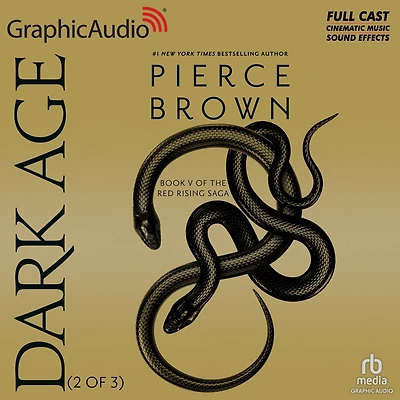 Dark Age (2 of 3) [Dramatized Adaptation]: Red Rising 5