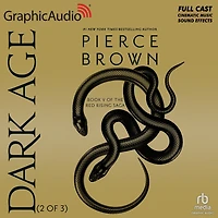 Dark Age (2 of 3) [Dramatized Adaptation]: Red Rising 5