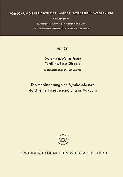 Die Veränderung von Synthesefasern durch eine Hitzebehandlung im Vakuum