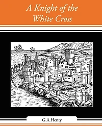 A Knight of the White Cross
