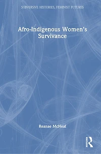 Afro-Indigenous Women's Survivance