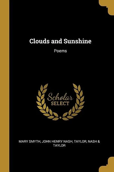 Clouds and Sunshine: Poems