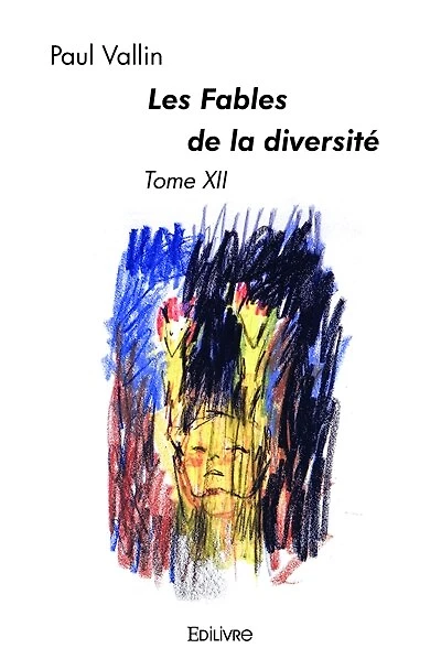 Les Fables de la diversité - Tome XII