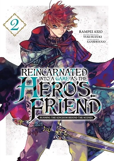 Reincarnated into a game as the hero's friend : running the kingdom behind the scenes, Vol. 2