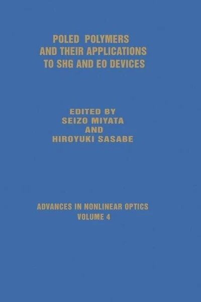 Poled Polymers and Their Applications to SHG EO Devices