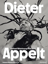 Dieter Appelt: Gerhard-Altenbourg-Preis 2025