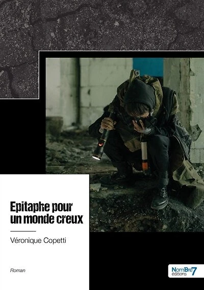 Epitaphe pour un monde creux