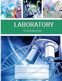 Laboratory Notebook: Lab Notebook For Science Student / Research / College [ 100 Pages * Perfect Bound * 8.5 X 11 Inch ]