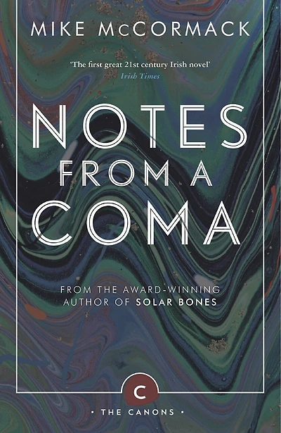 Notes from a Coma