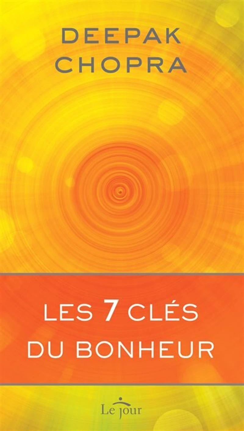 7 CLES DU BONHEUR -LES