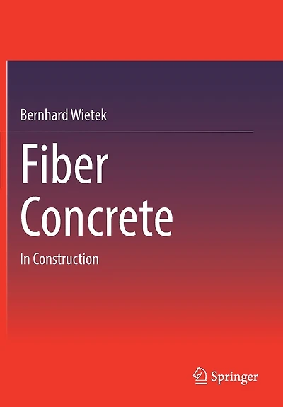 Fiber Concrete: In Construction