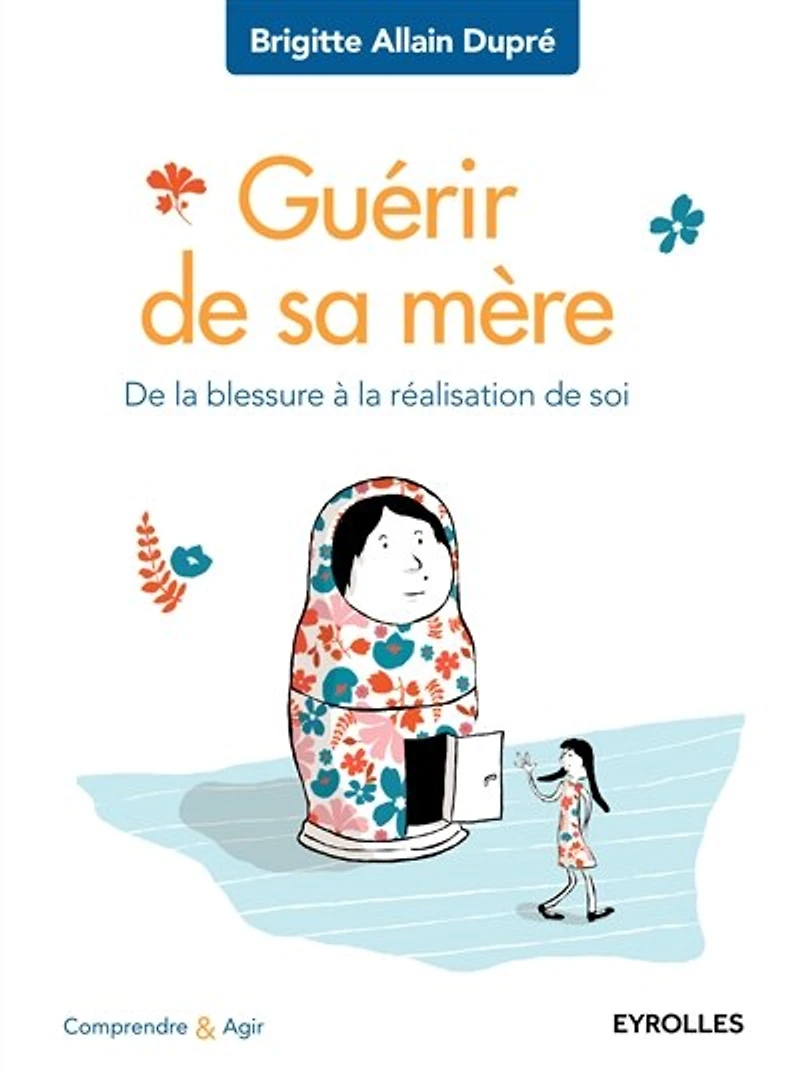 Guérir de sa mère: la blessure à réalisation soi