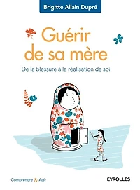 Guérir de sa mère: la blessure à réalisation soi
